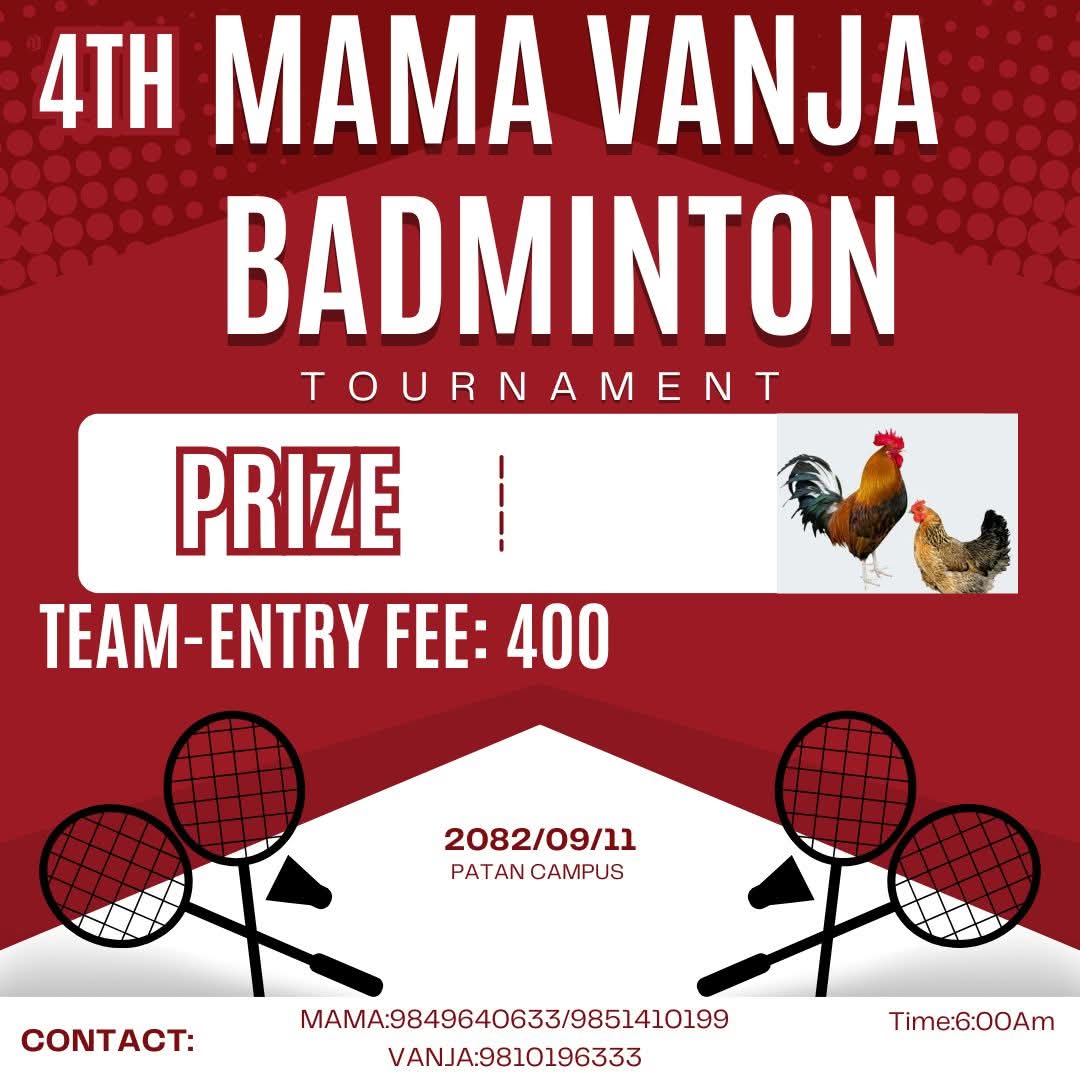 पाटन क्याम्पसका विद्यार्थीहरूका लागि 'चौथो मामा–भान्जा ब्याडमिन्टन प्रतियोगिता आयोजना हुने - Image 1